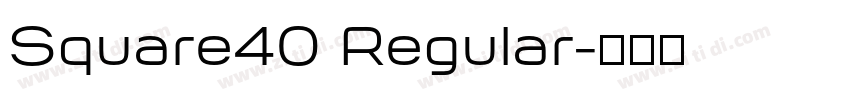 Square40 Regular字体转换